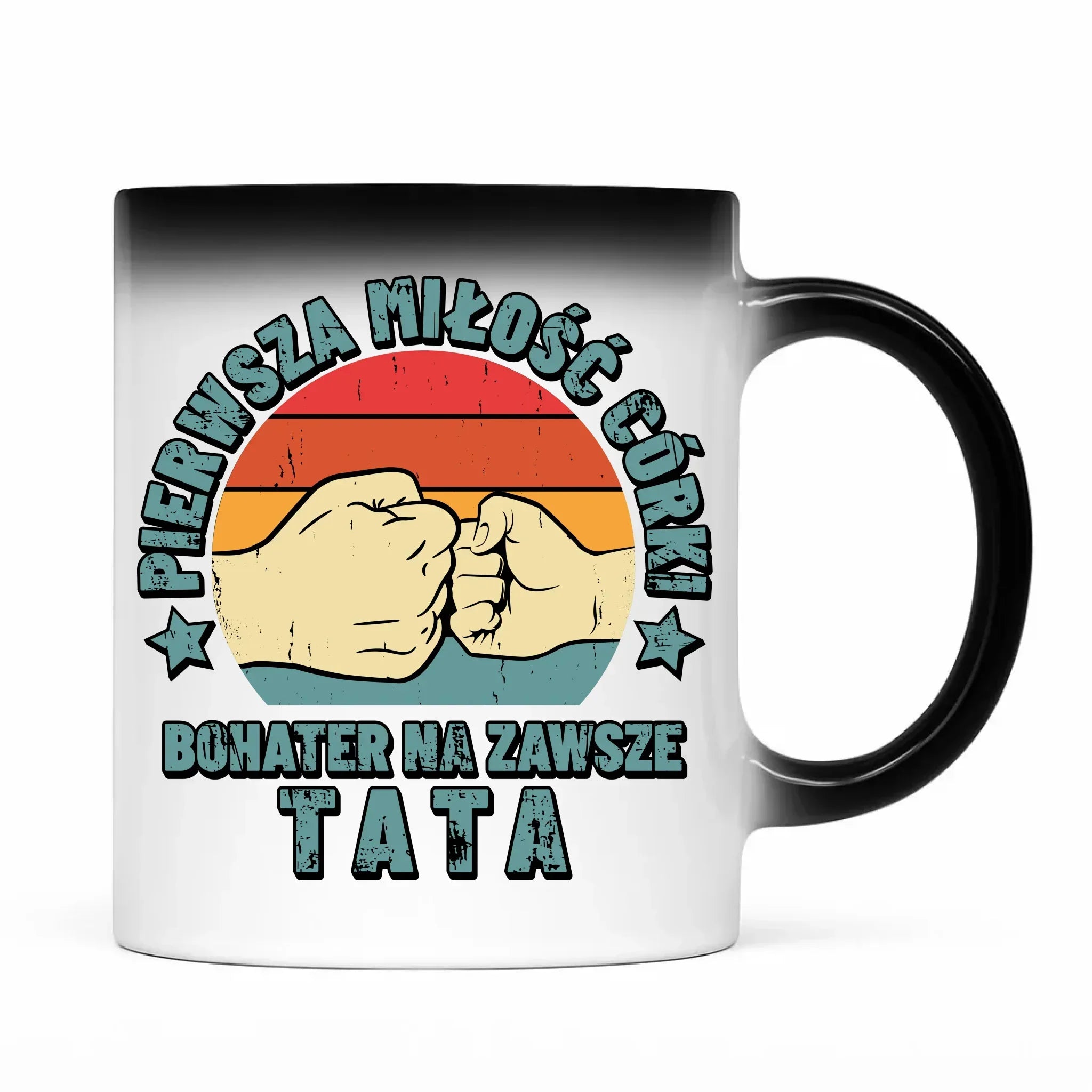 Tata pierwsza miłość córki | Kubek magiczny prezent dla taty od córki DT67 - StoryCups.pl