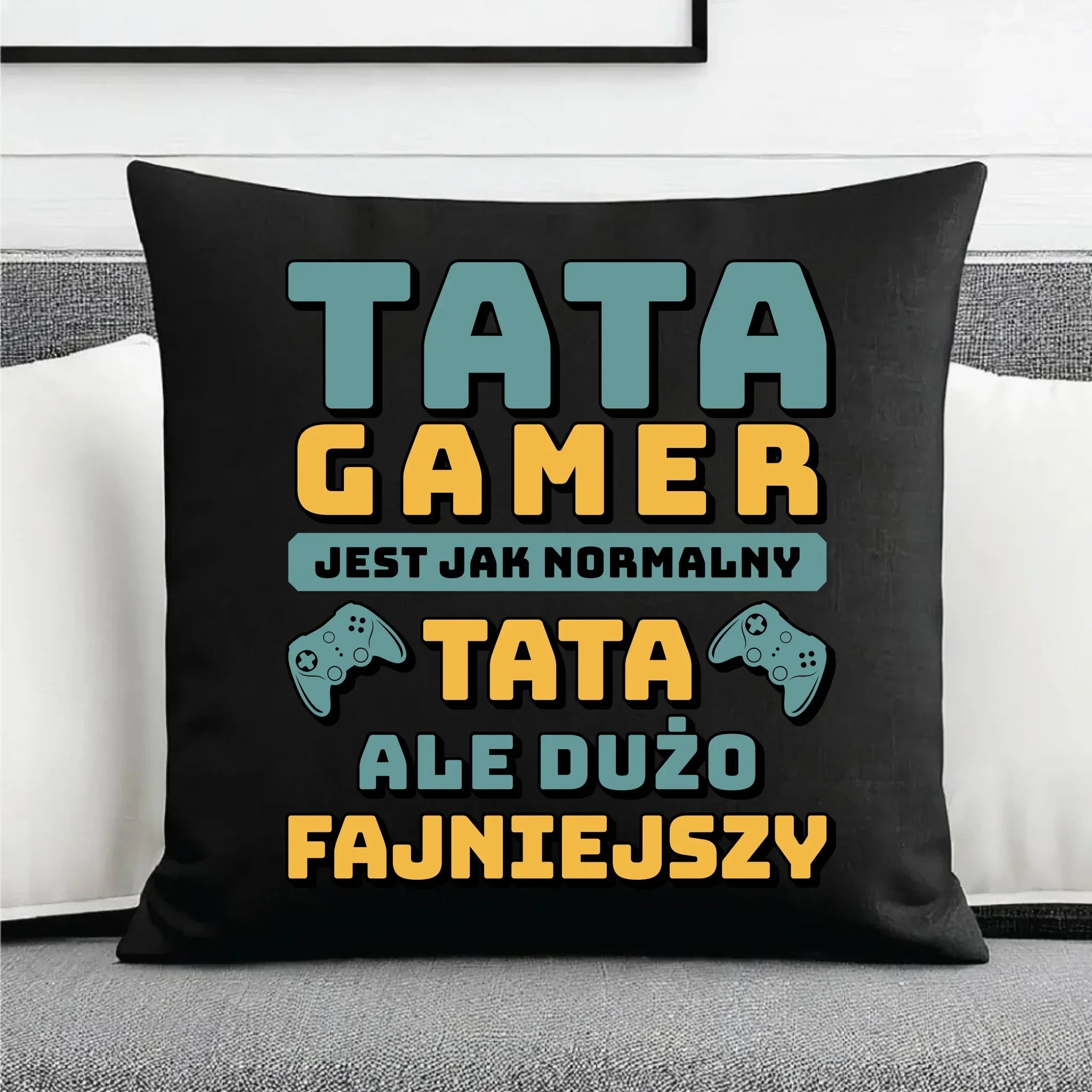 Tata gamer | Poduszka dekoracyjna dla taty DT71 - StoryCups.pl