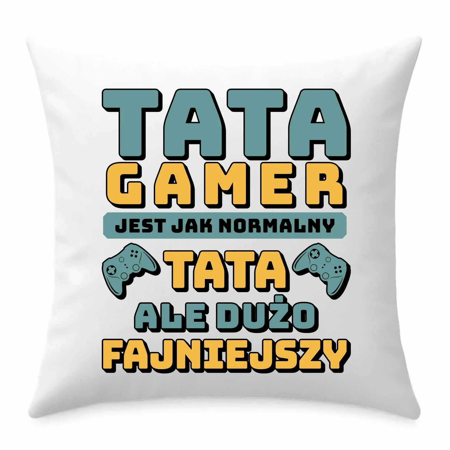 Tata gamer | Poduszka dla taty DT71 - StoryCups.pl