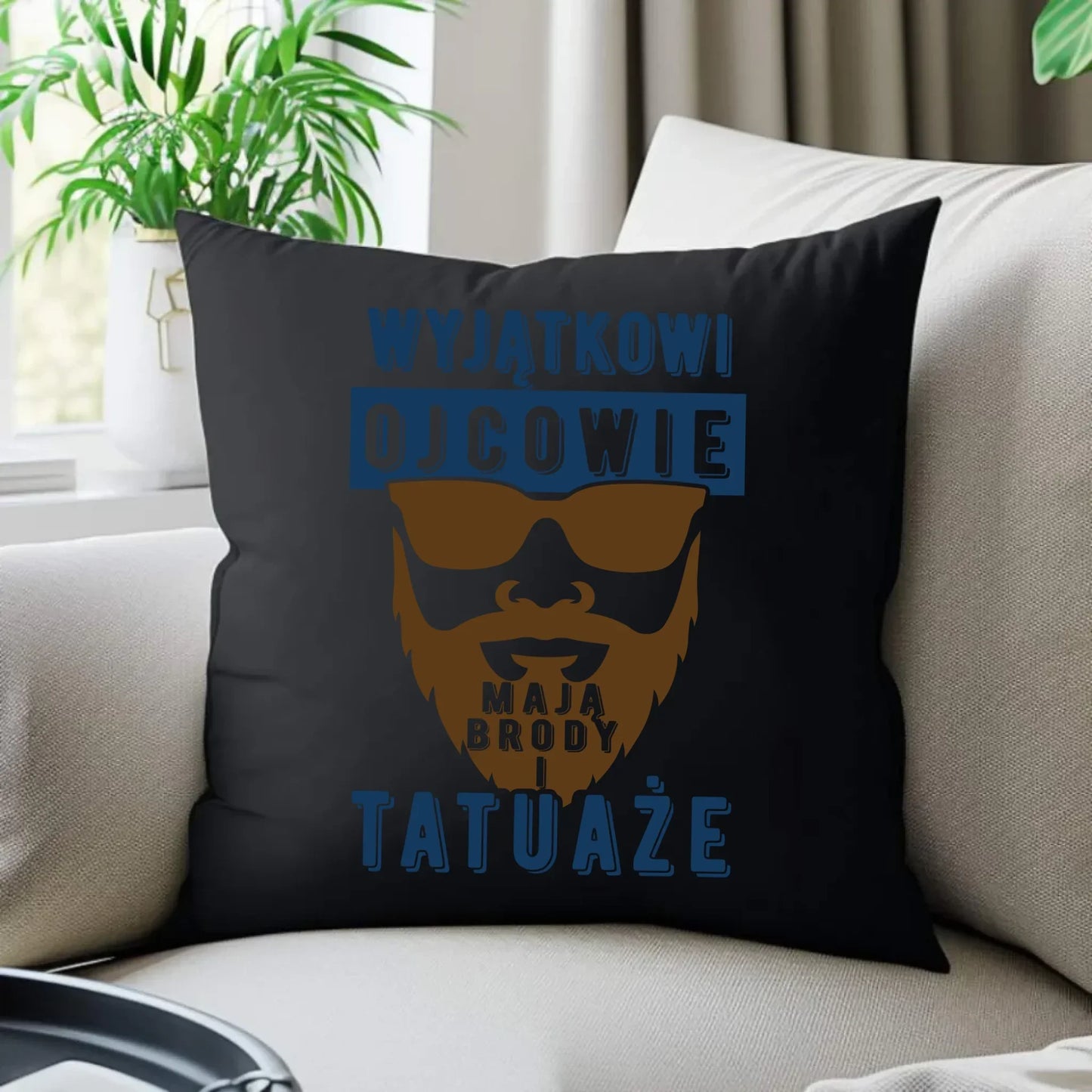 Wyjątkowi ojcowie mają brody i tatuaże | Poduszka dekoracyjna dla taty DT73 - StoryCups.pl