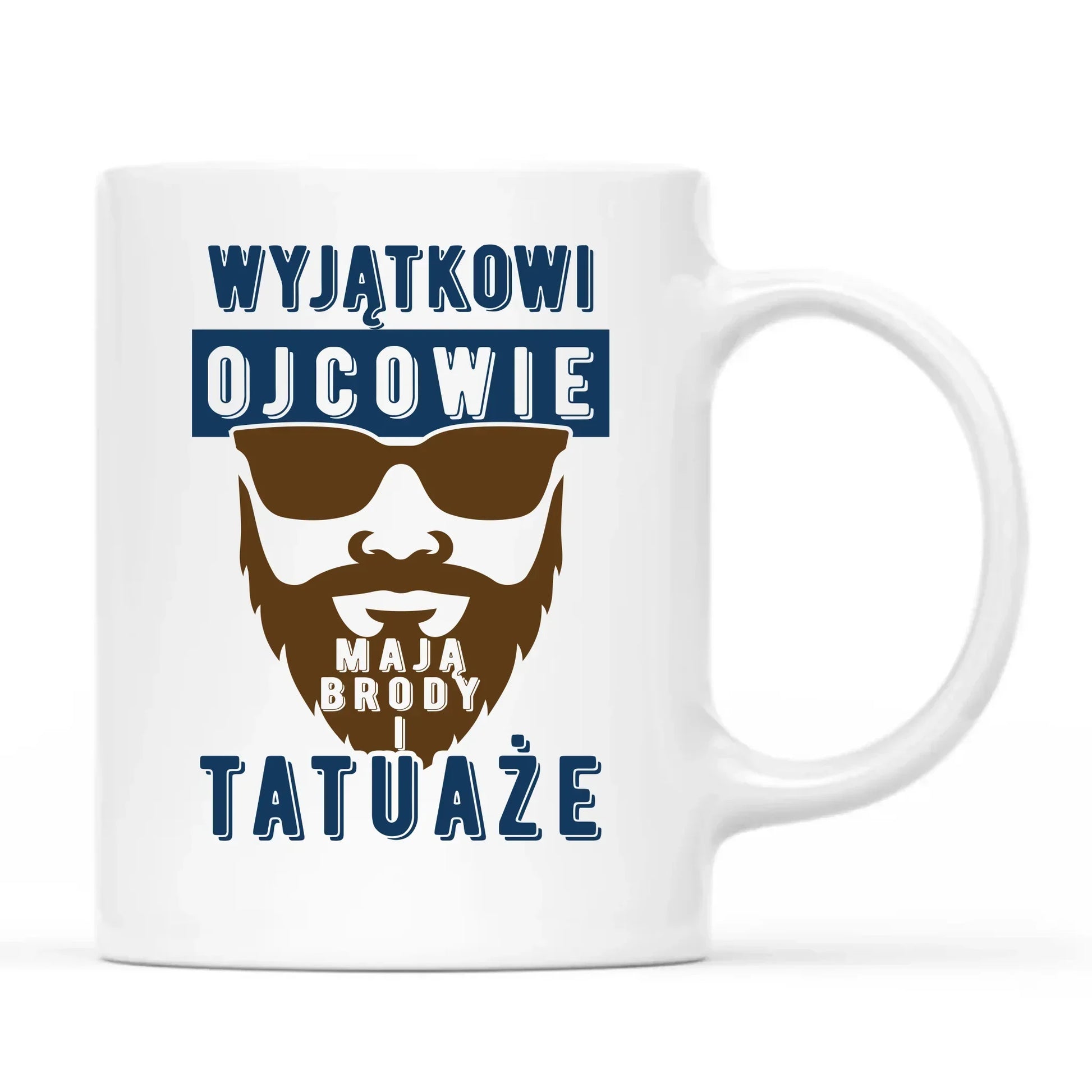 Wyjątkowi ojcowie mają brody i tatuaże | Kubek dla taty DT73 - StoryCups.pl