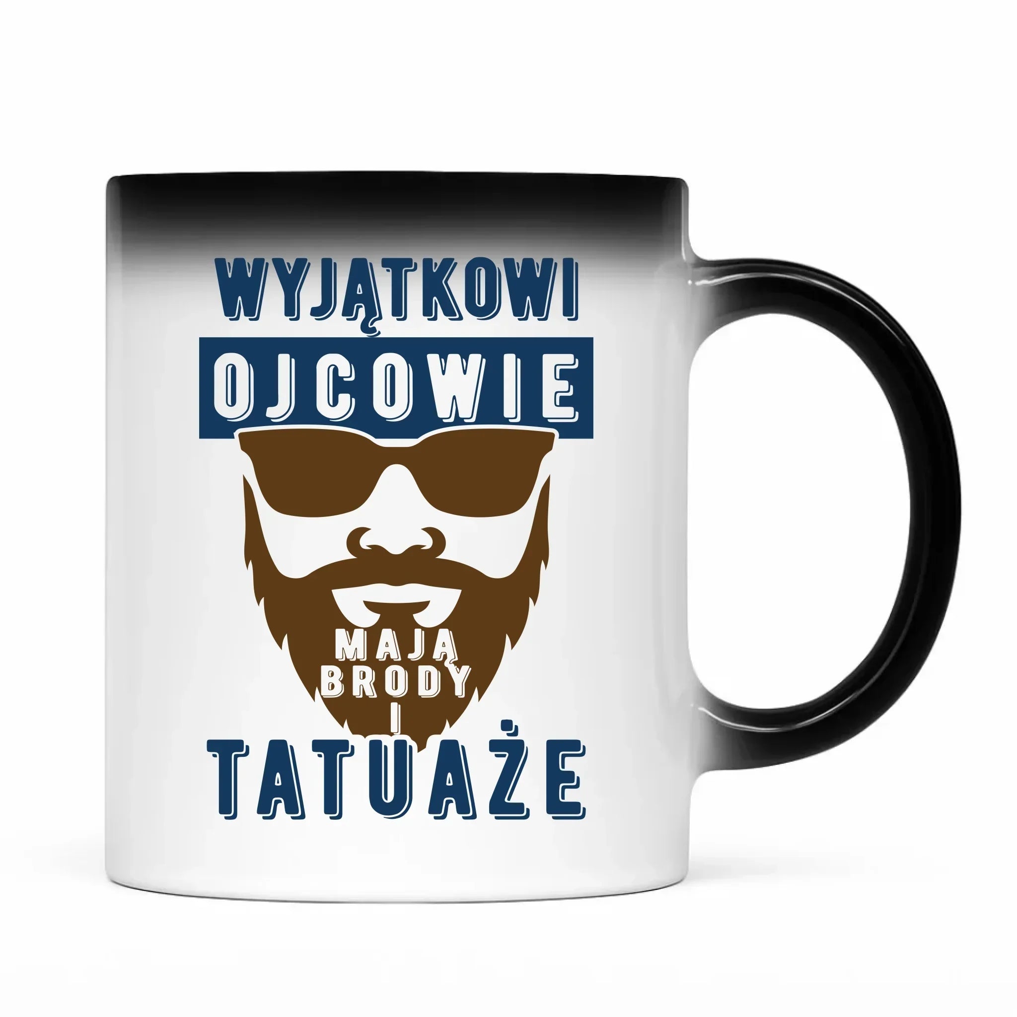 Wyjątkowi ojcowie mają brody i tatuaże | Kubek magiczny prezent dla taty DT73 - StoryCups.pl