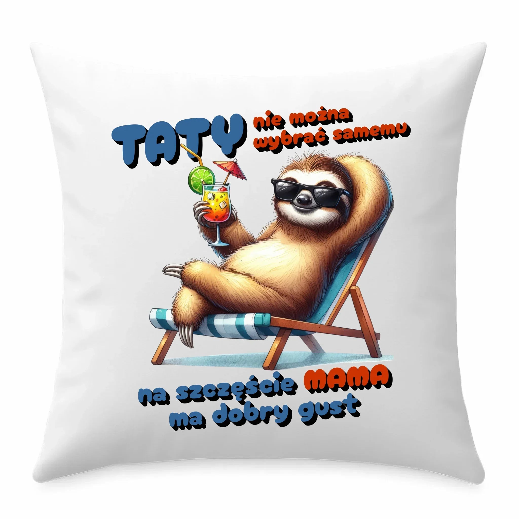 Mama ma dobry gust | Poduszka dla taty DT78 - StoryCups.pl