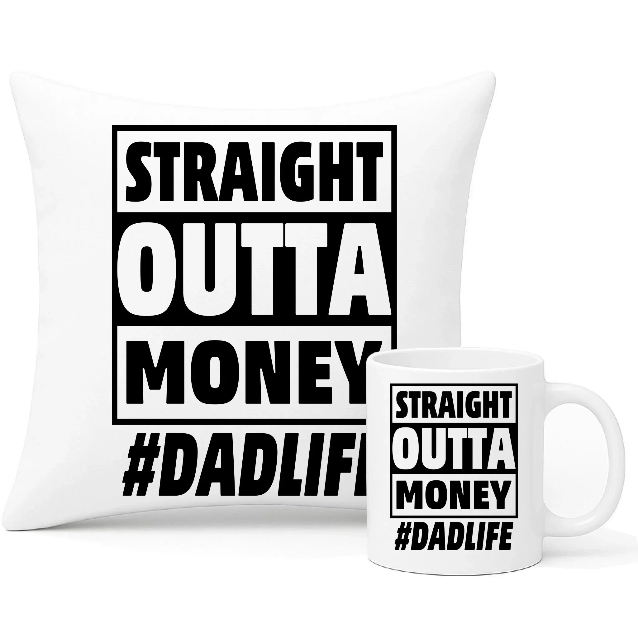 Straight outta money #dadlife | Zestaw poduszka i kubek dla taty DT79 - StoryCups.pl