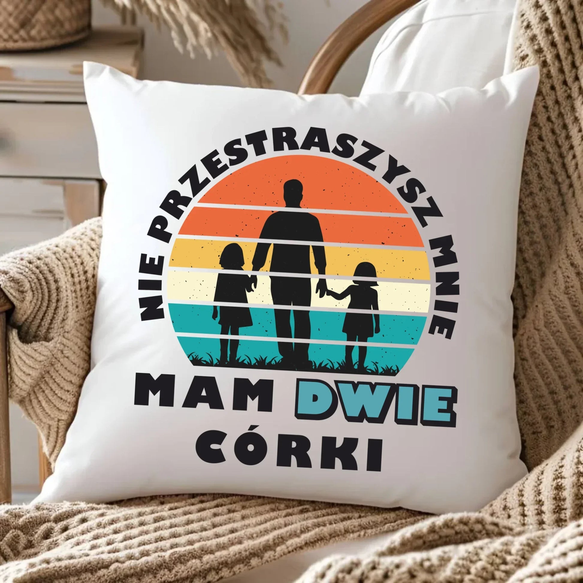 Nie przestraszy mnie mam dwie córki | Poduszka dla taty DT02 - StoryCups.pl