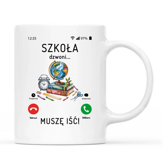 Kubek szkolny Szkoła dzwoni muszę iść SZ09 - StoryCups.pl