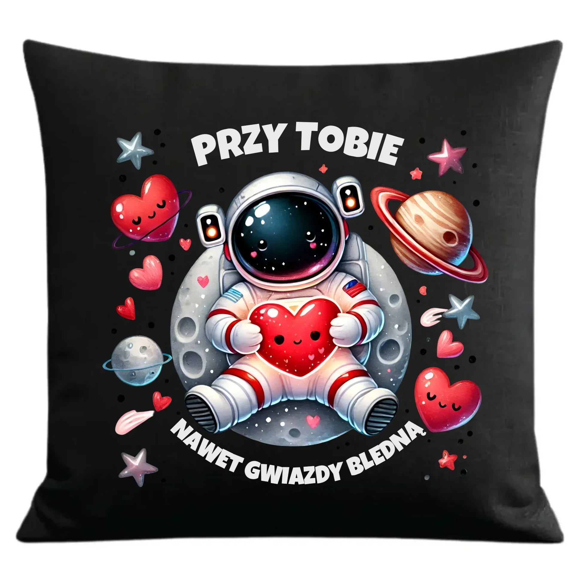 Przy Tobie nawet gwiazdy bledną | Poduszka dekoracyjna W57 - StoryCups.pl