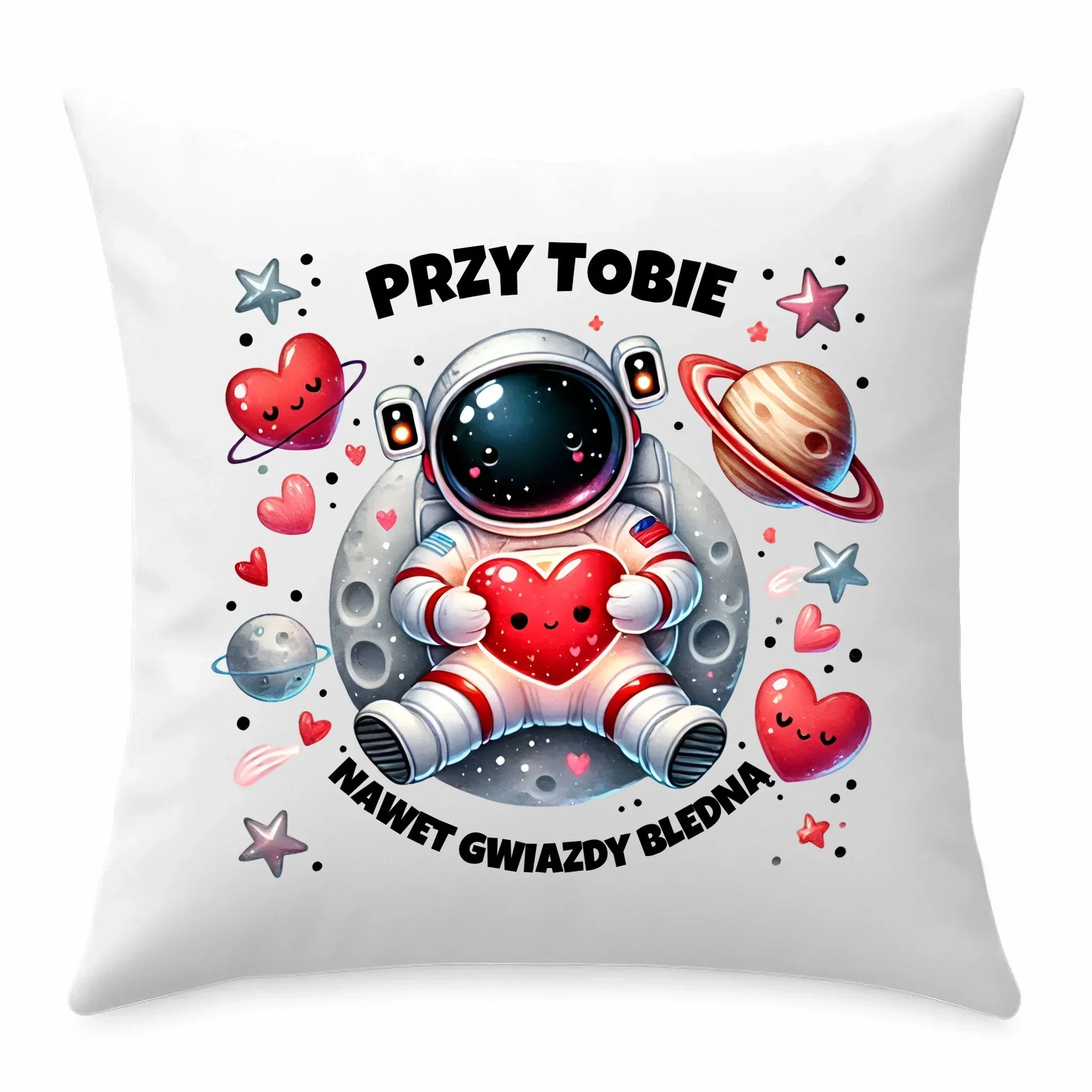 Przy Tobie nawet gwiazdy bledną | Poduszka W57 - StoryCups.pl