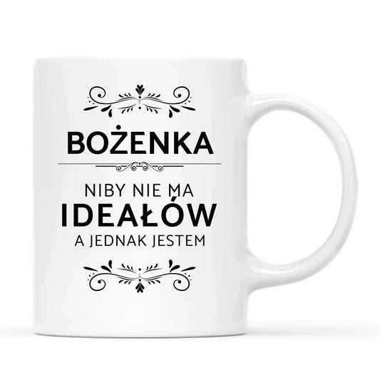 Kubek - Niby nie ma ideałów prezent dla niej - personalizowany DZ01 - StoryCups.pl
