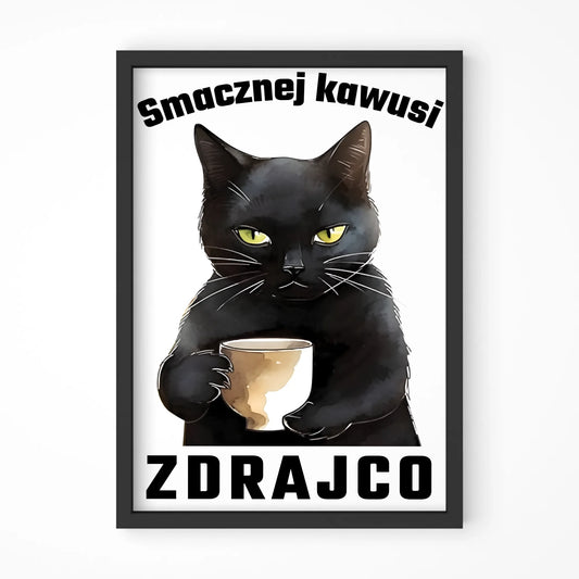 Smacznej kawusi zdrajco | Obraz w ramie na odejście z pracy OP03
