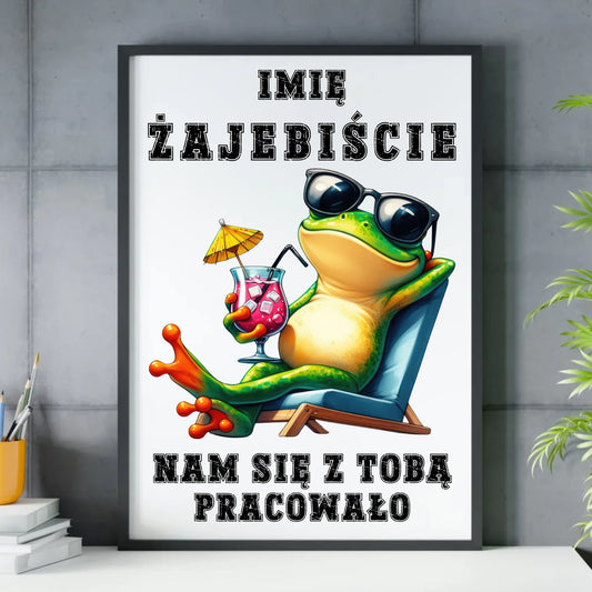 Żajebiście nam się z Tobą pracowało | Obraz w ramie na odejście z pracy OP09