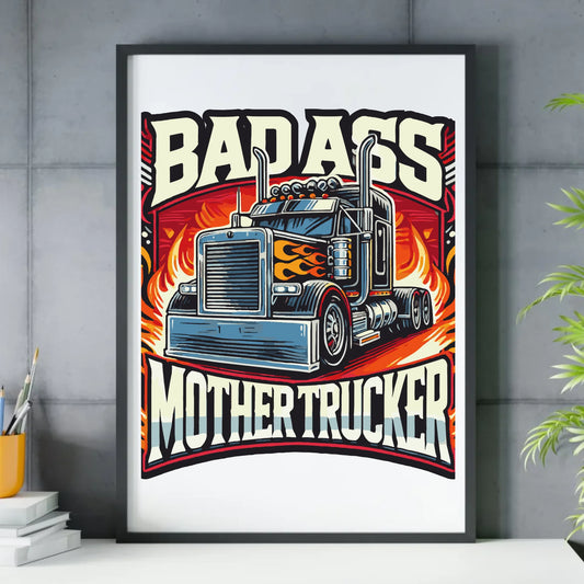Badass Mother Trucker | Obraz w ramie dla kierowcy tira ZKT04