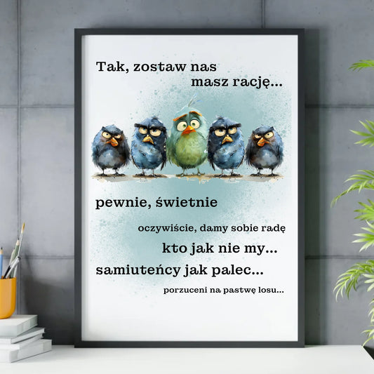 Tak, zostaw nas | Obraz w ramie na odejście z pracy OP06