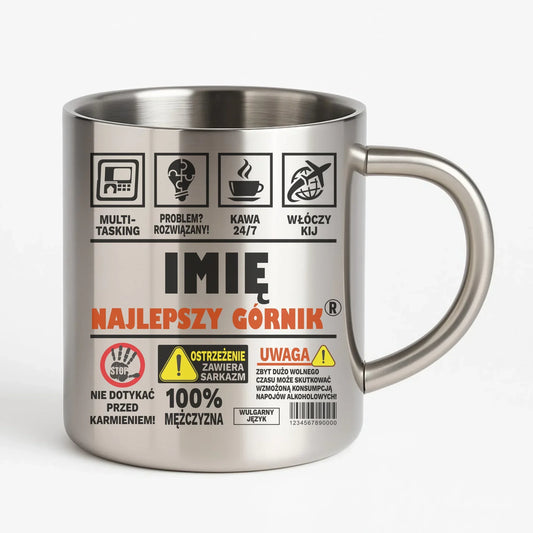 Najlepszy górnik 24/7 | Personalizowany kubek metalowy dla górnika G11 - StoryCups.pl
