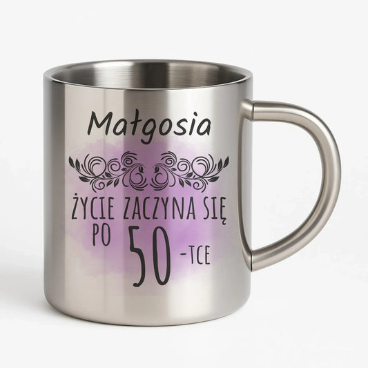 Życie zaczyna się po WIEK | Kubek metalowy prezent na urodziny U03 - StoryCups.pl