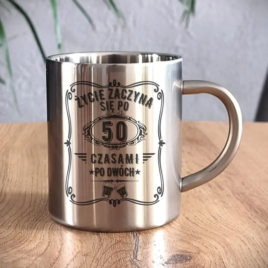 Życie zaczyna się po 50 | Kubek metalowy prezent na 50 urodziny U12 - StoryCups.pl