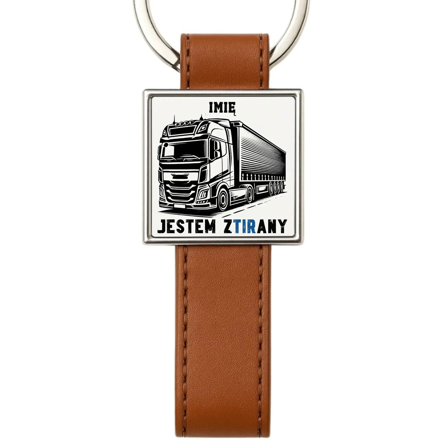Jestem zTIRany | Brelok dla kierowcy tira ZKT01 - StoryCups.pl
