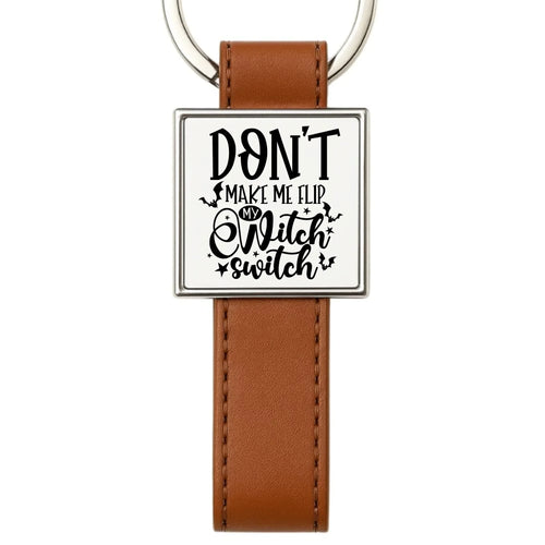 Brelok na Halloween - Don't make me flip my witch switch - śmieszny HL11 - StoryCups.pl