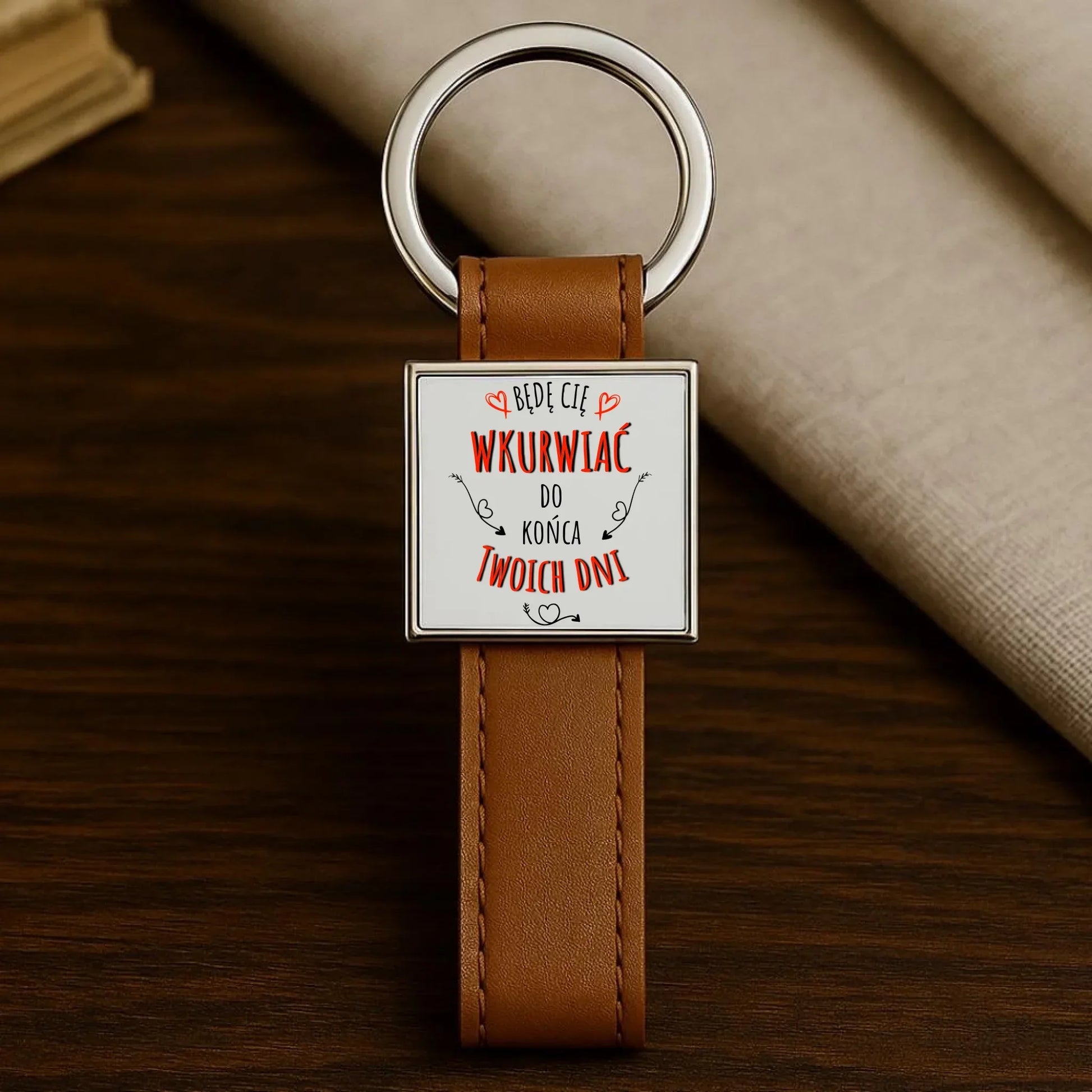 Będę Cię wkurwiać do końca Twoich dni | Brelok W61 - StoryCups.pl