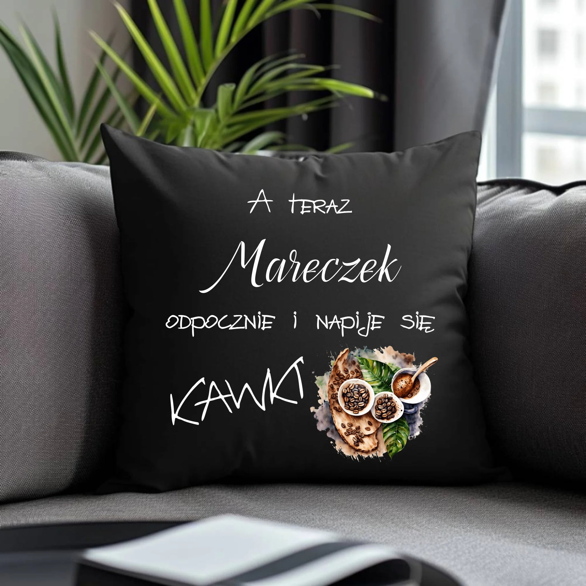 Poduszka dekoracyjna - Odpocznie i napije się kawki prezent dla kawosza - personalizowana DCH04 - StoryCups.pl