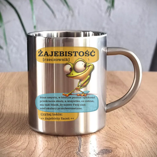Kubek metalowy - Żajebistość [rzeczownik] prezent na Dzień Chłopaka DCH06 - StoryCups.pl