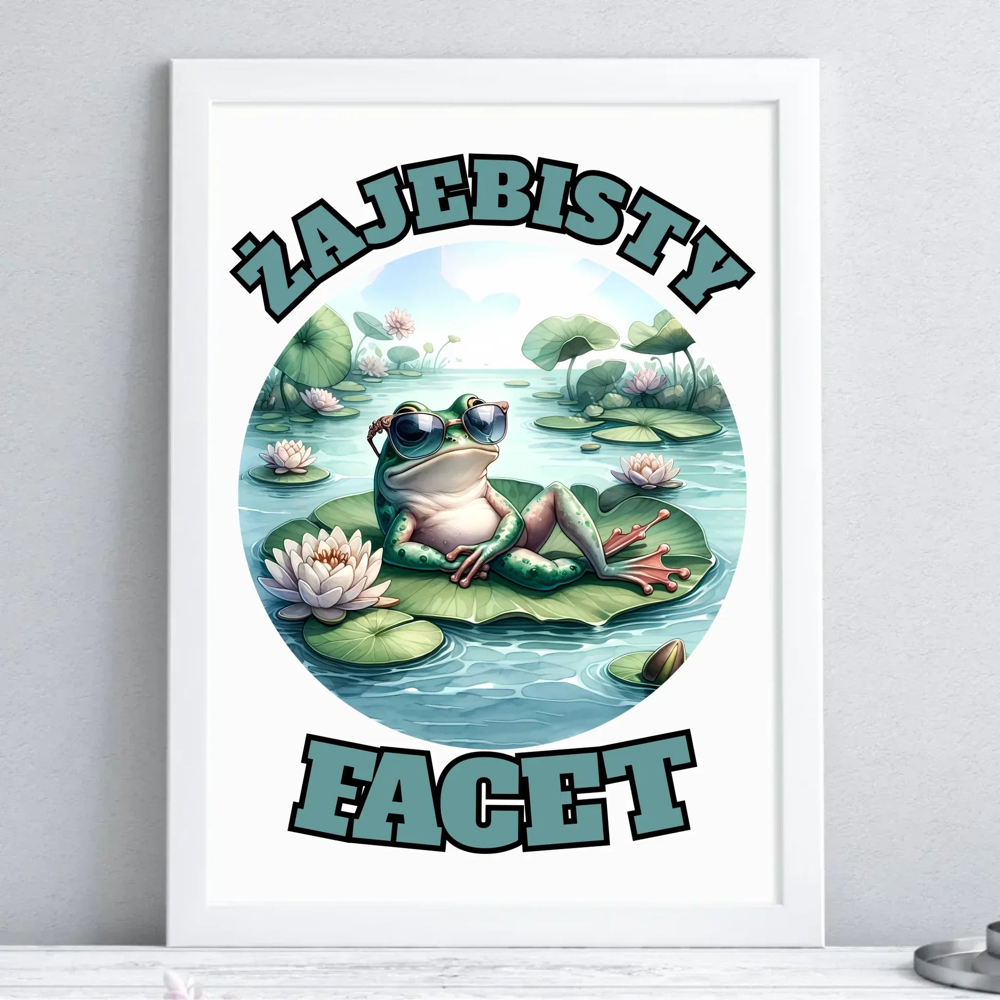 Plakat w ramie - Żajebisty facet DCH08 - StoryCups.pl