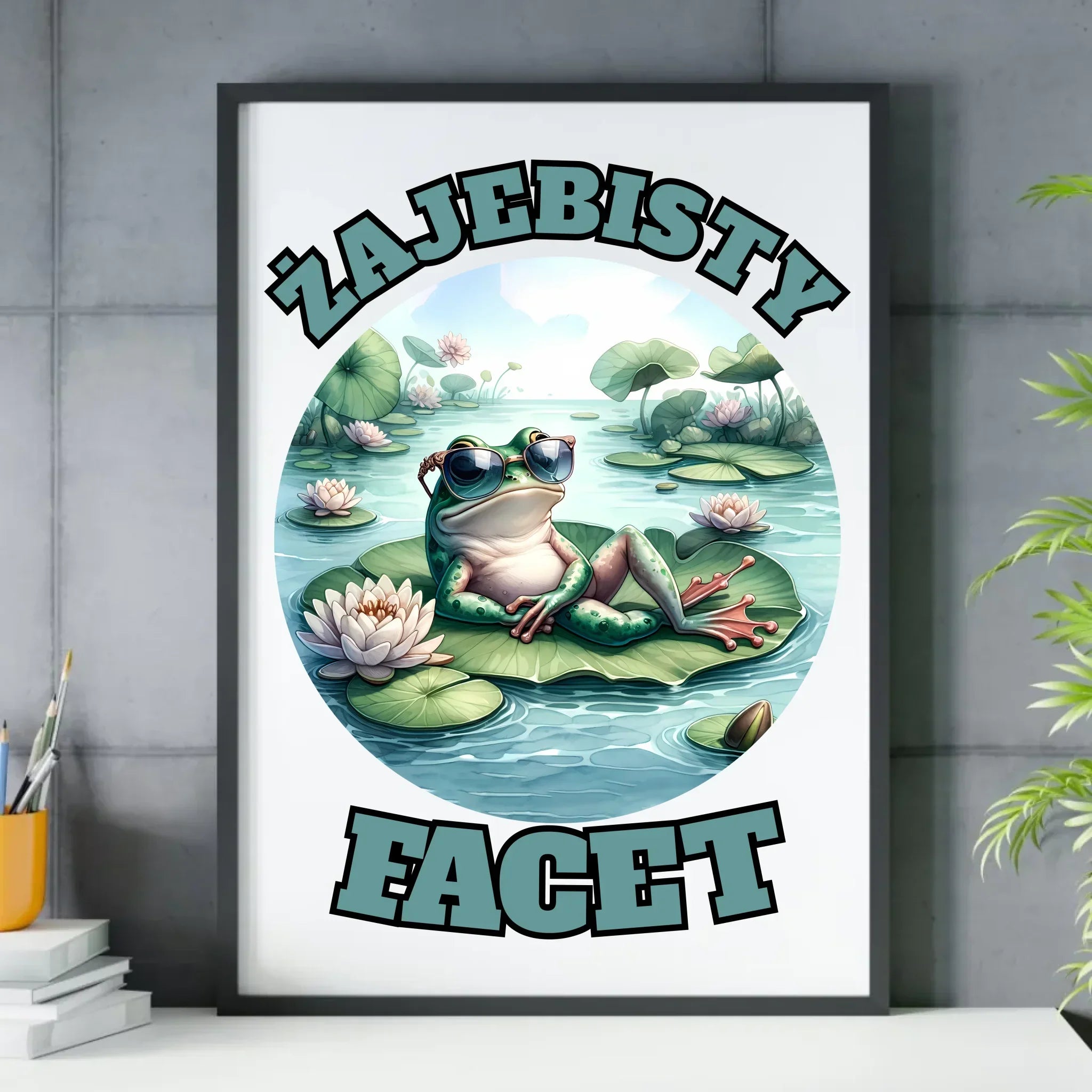 Plakat w ramie - Żajebisty facet DCH08 - StoryCups.pl