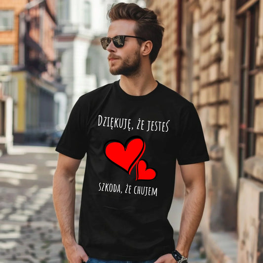 Koszulka męska - Dziękuję, że jesteś szkoda, że ch#jem - bez cenzury - czarna DCH10