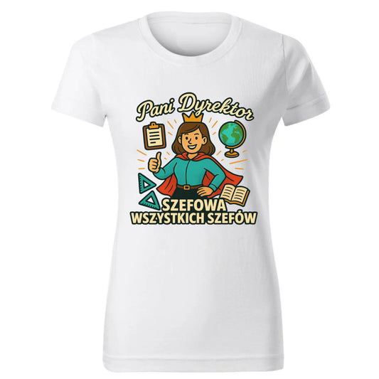 Szefowa wszystkich szefów | Koszulka damska dla Dyrektor Szkoły N29 - StoryCups.pl