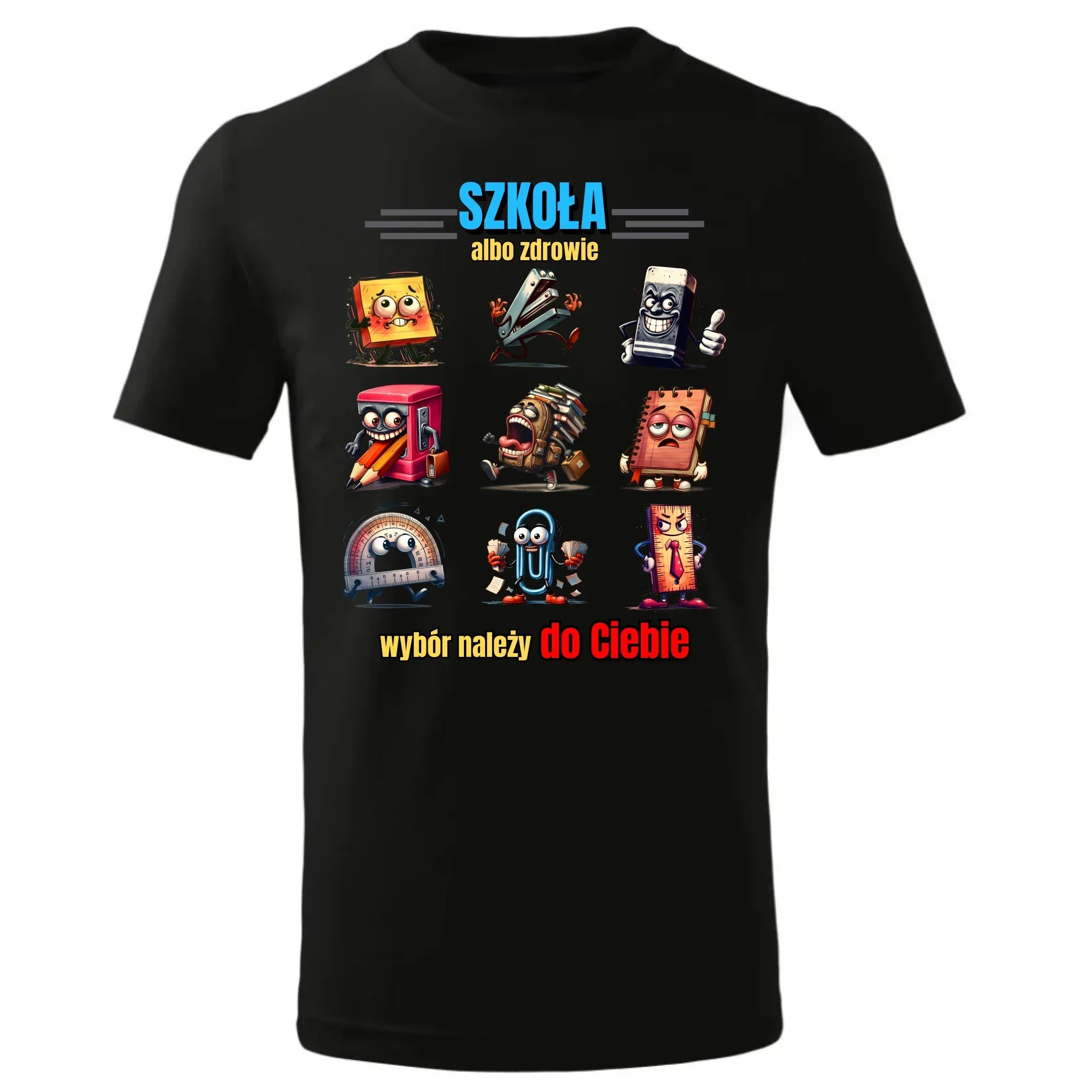 Koszulka dziecięca do szkoły - Szkoła albo zdrowie - śmieszna SZ14 - StoryCups.pl