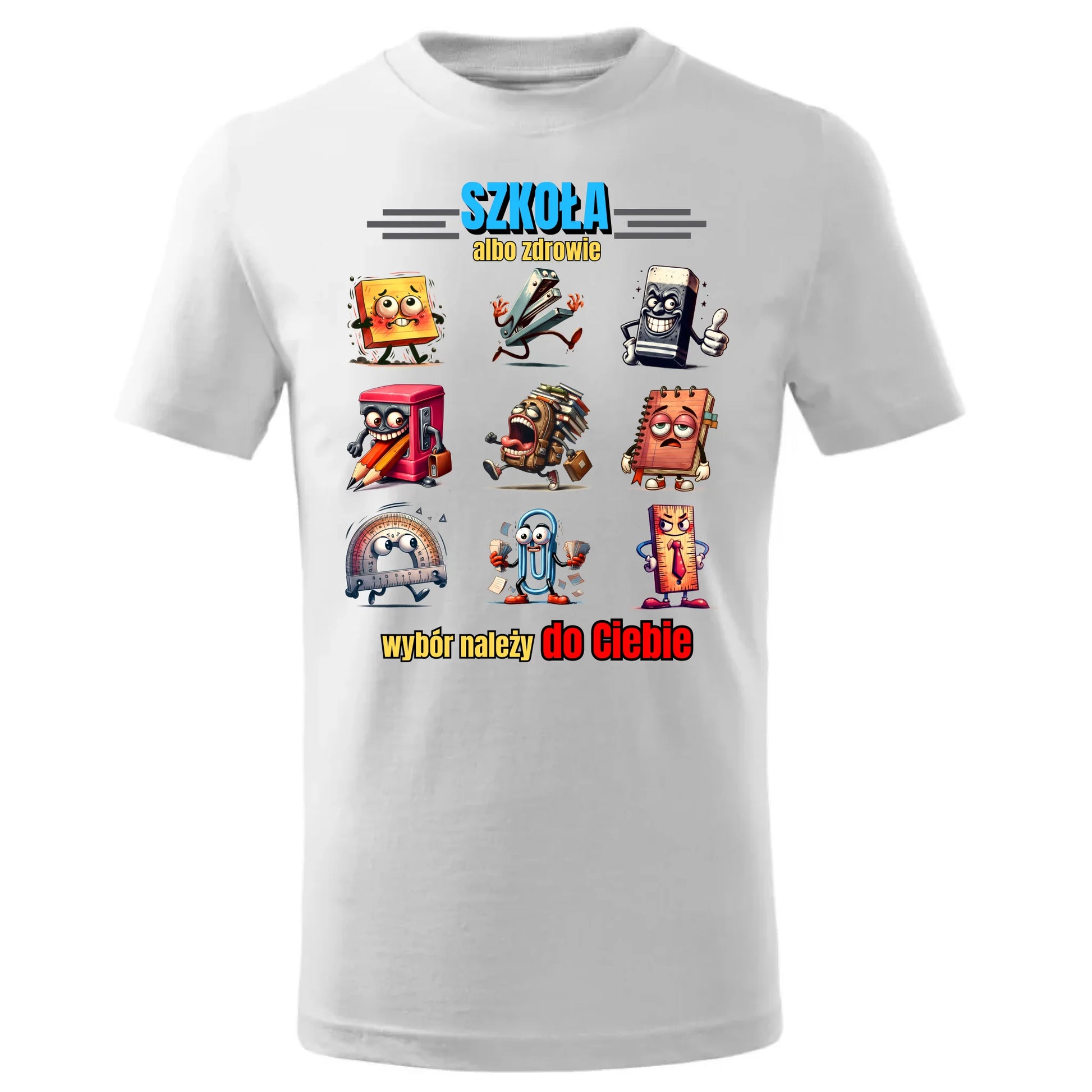 Koszulka dziecięca do szkoły - Szkoła albo zdrowie - śmieszna SZ14 - StoryCups.pl
