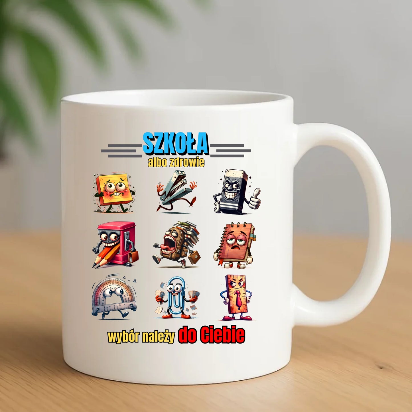 Kubek szkolny - Szkoła albo zdrowie - śmieszny SZ14 - StoryCups.pl