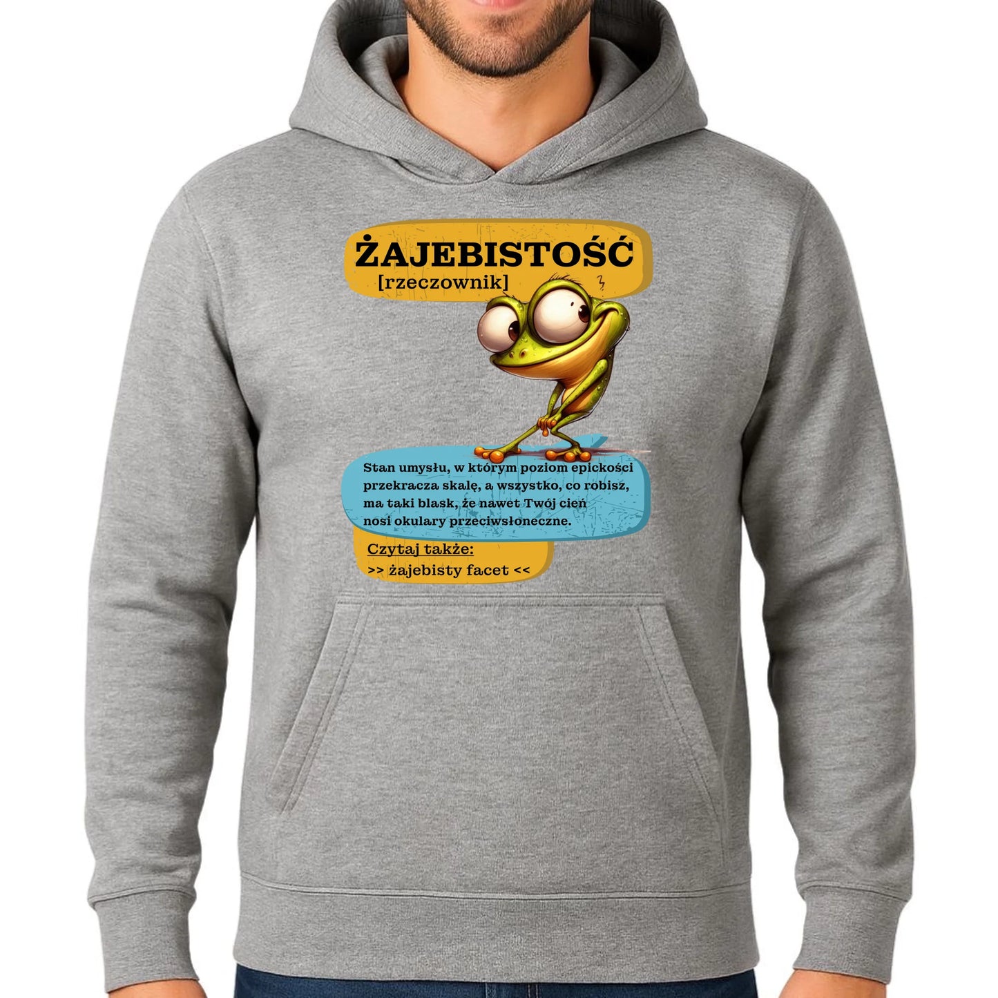 Bluza męska z kapturem - Żajebistość [rzeczownik] prezent na Dzień Chłopaka DCH06 - StoryCups.pl