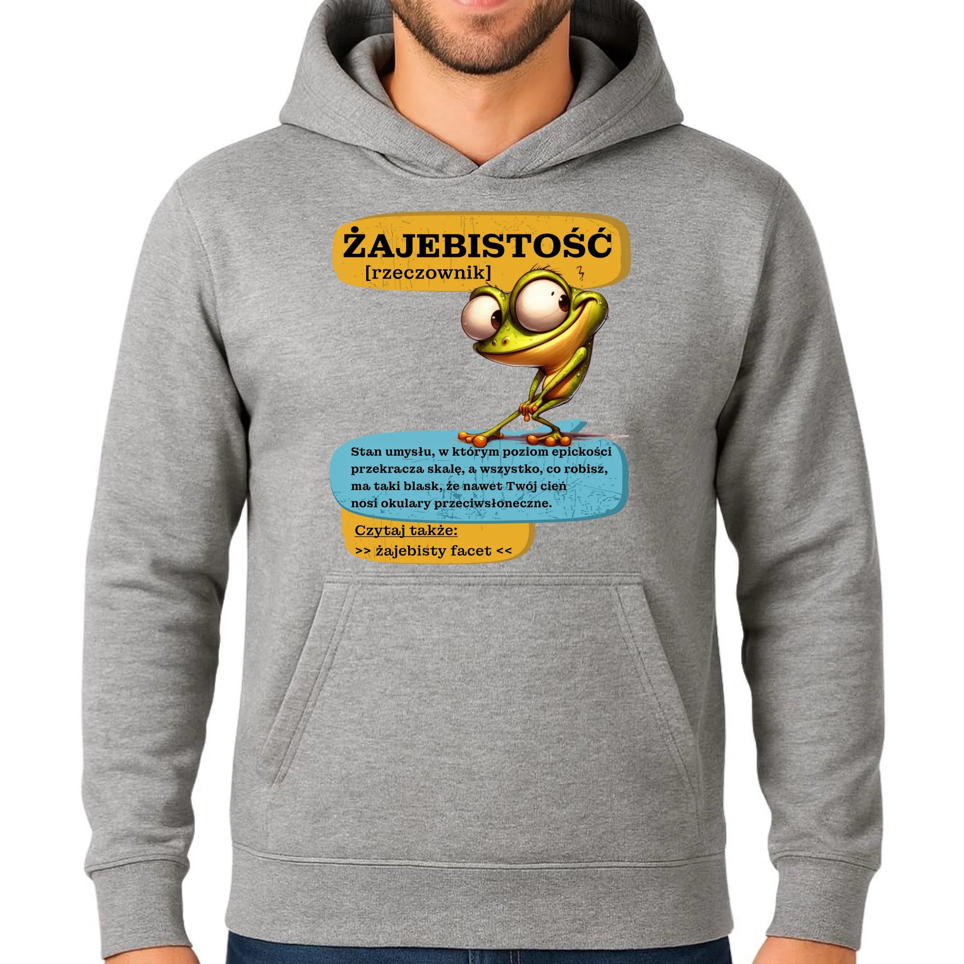 Bluza męska z kapturem - Żajebistość [rzeczownik] prezent na Dzień Chłopaka DCH06 - StoryCups.pl