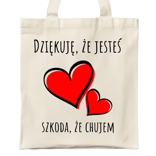 Torba - Dziękuję, że jesteś szkoda, że ch#jem - bez cenzury czarna DCH10 - StoryCups.pl