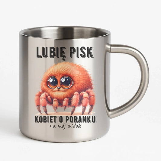 Kubek metalowy - prezent dla chłopaka - Lubię pisk kobiet DCH14 - StoryCups.pl