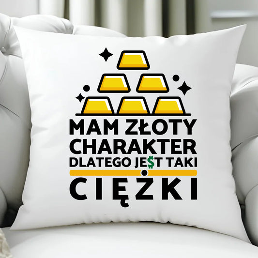 Poduszka - prezent dla chłopaka - Złoty charakter DCH16 - StoryCups.pl