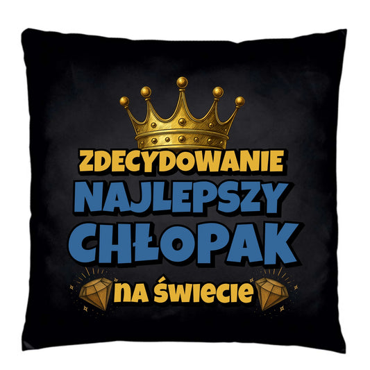 Poduszka dekoracyjna - Prezent na Dzień Chłopaka - Najlepszy chłopak DCH21 - StoryCups.pl