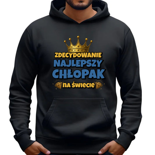 Bluza męska z kapturem - Prezent na Dzień Chłopaka - Najlepszy chłopak DCH21 - StoryCups.pl
