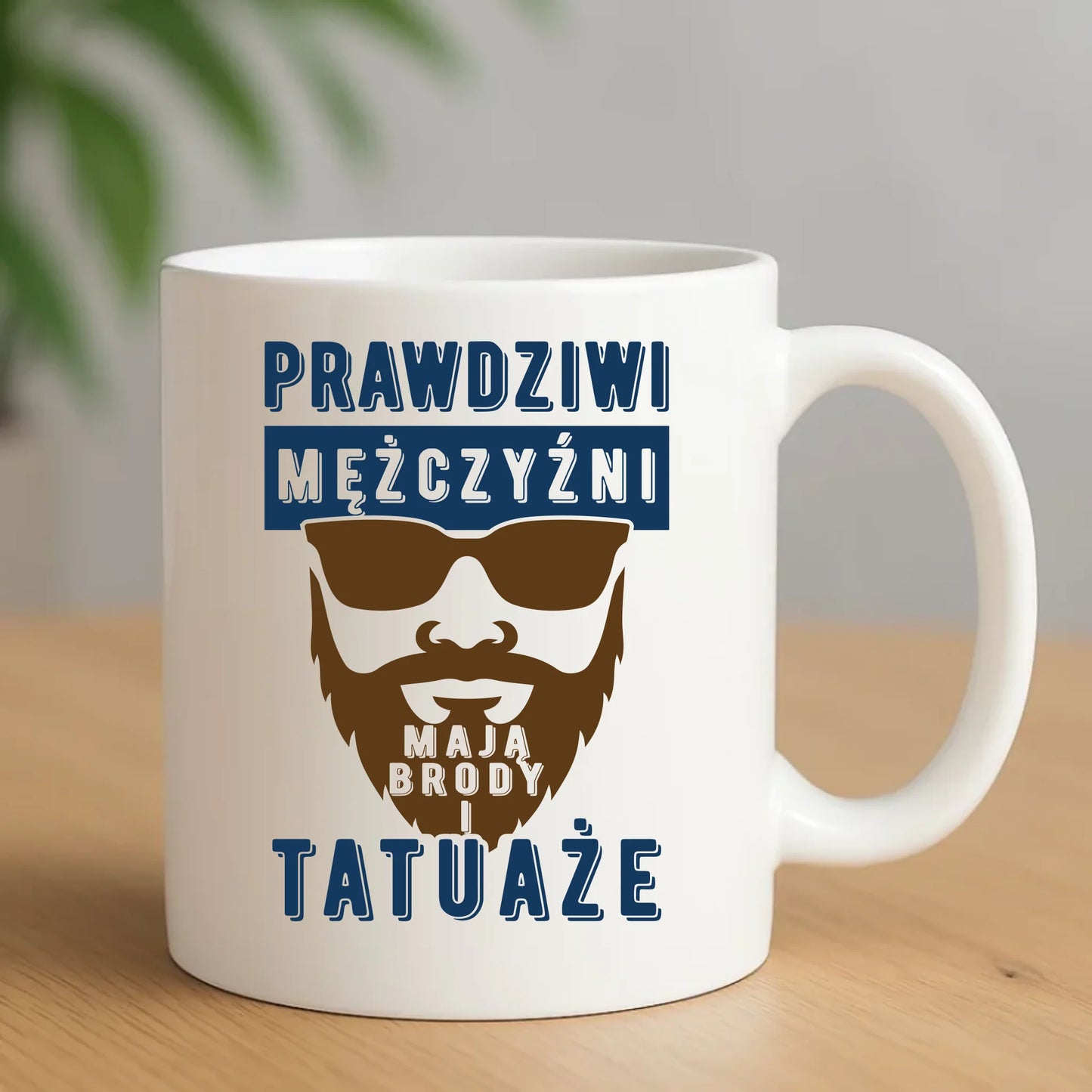 Kubek - Prezent dla faceta - Prawdziwi mężczyźni mają brody i tatuaże DCH22 - StoryCups.pl