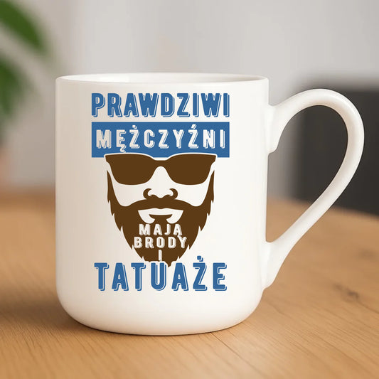 Kubek elegant - Prezent dla faceta - Prawdziwi mężczyźni mają brody i tatuaże DCH22 - StoryCups.pl