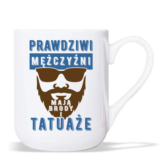 Kubek elegant - Prezent dla faceta - Prawdziwi mężczyźni mają brody i tatuaże DCH22 - StoryCups.pl