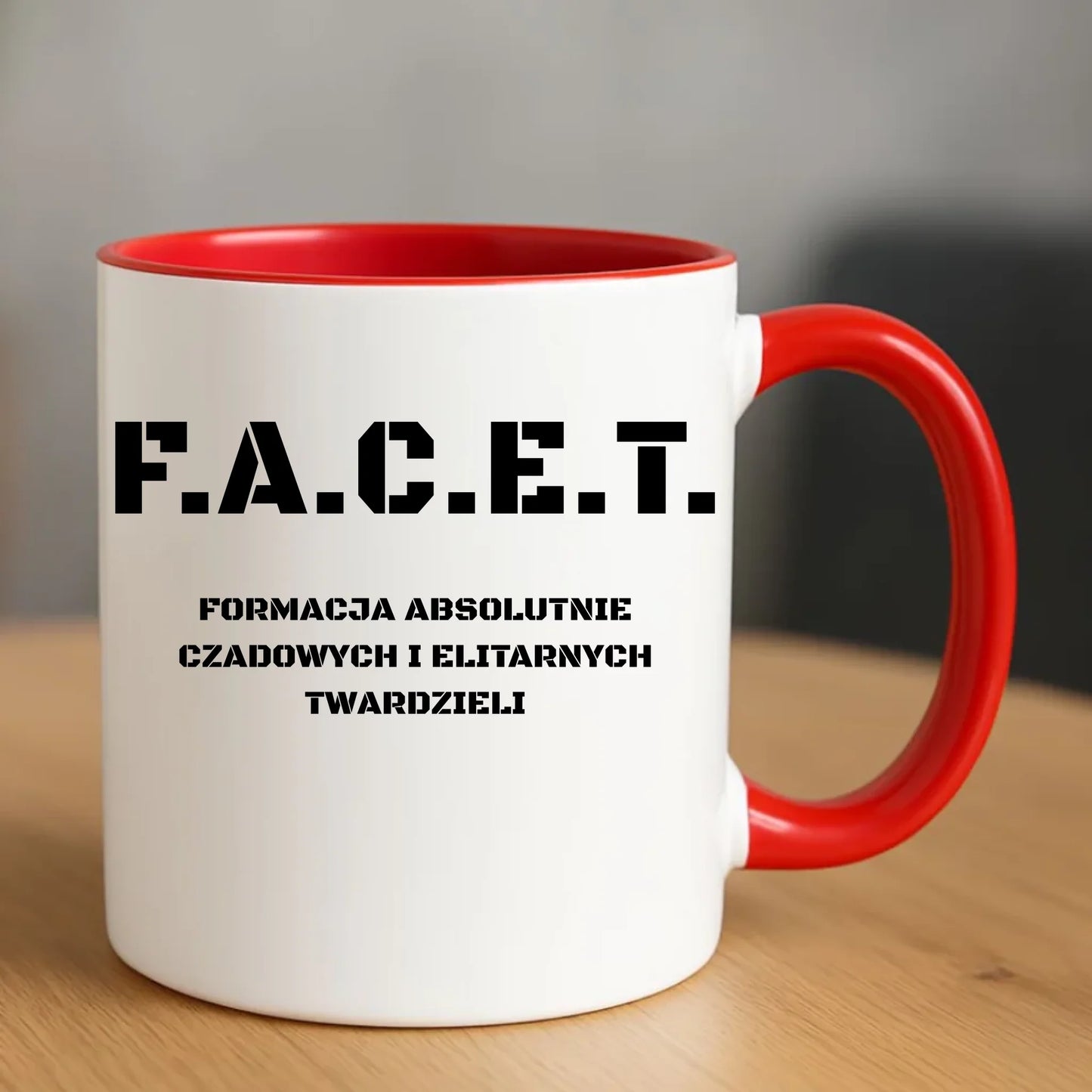 Śmieszny kubek - Prezent dla chłopaka kolegów z pracy - F.A.C.E.T. Formacja Absolutnie Czadowych i Elitarnych Twardzieli DCH23 - StoryCups.pl