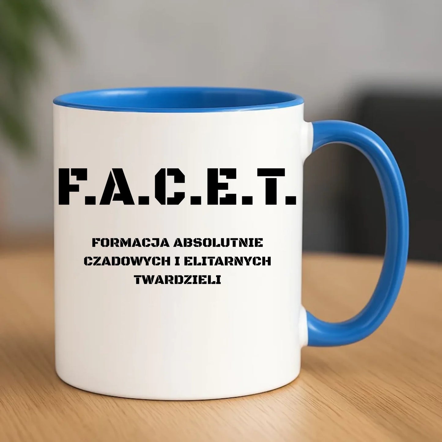 Śmieszny kubek - Prezent dla chłopaka kolegów z pracy - F.A.C.E.T. Formacja Absolutnie Czadowych i Elitarnych Twardzieli DCH23 - StoryCups.pl
