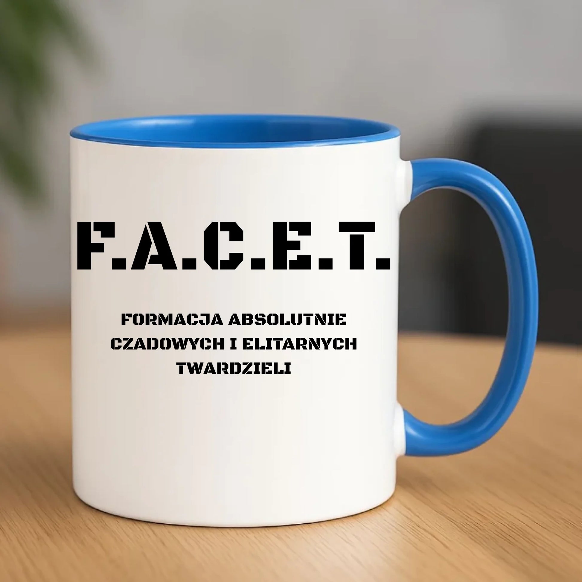 Śmieszny kubek - Prezent dla chłopaka kolegów z pracy - F.A.C.E.T. Formacja Absolutnie Czadowych i Elitarnych Twardzieli DCH23 - StoryCups.pl