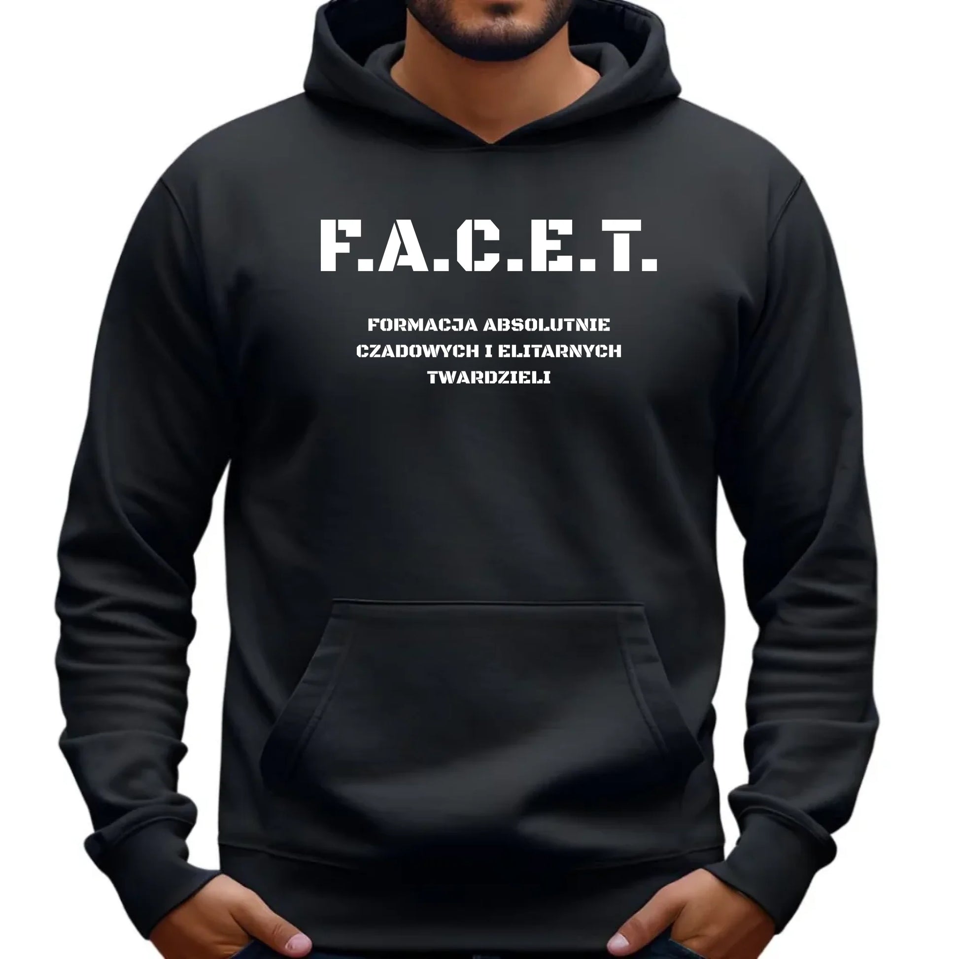 Bluza męska z kapturem - Prezent dla chłopaka kolegi - F.A.C.E.T. Formacja Absolutnie Czadowych i Elitarnych Twardzieli DCH23 - StoryCups.pl