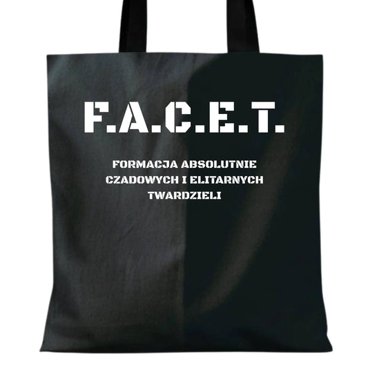 Torba - Prezent dla chłopaka kolegi - F.A.C.E.T. Formacja Absolutnie Czadowych i Elitarnych Twardzieli DCH23 - StoryCups.pl