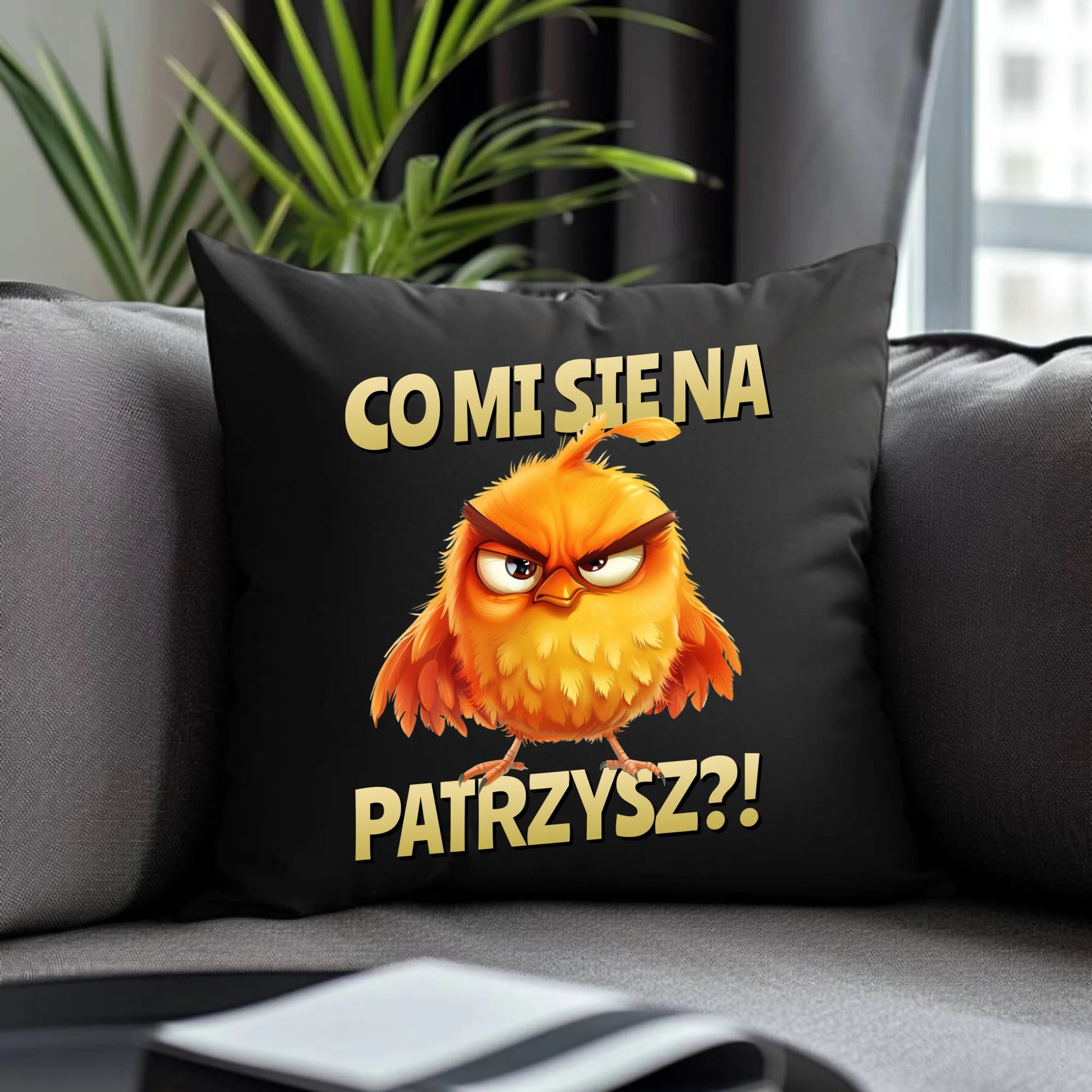 Poduszka dekoracyjna - Prezent dla chłopaka kolegi - Co mi się na ptaka patrzysz DCH24 - StoryCups.pl