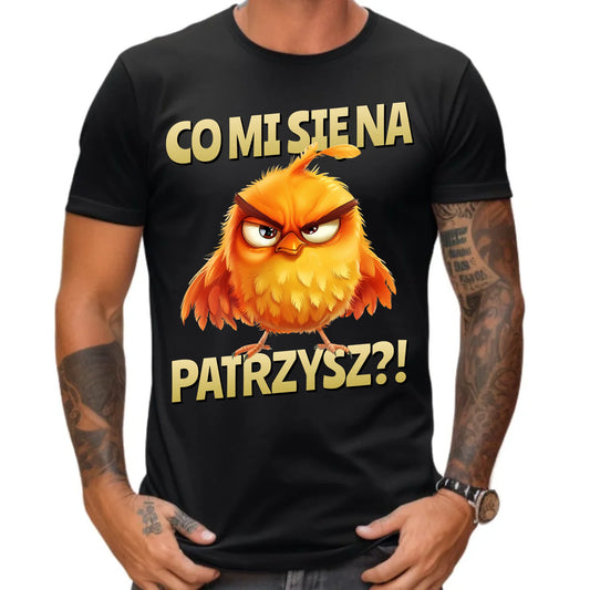 Śmieszna koszulka męska - Prezent dla chłopaka kolegi - Co mi się na ptaka patrzysz DCH24 - StoryCups.pl