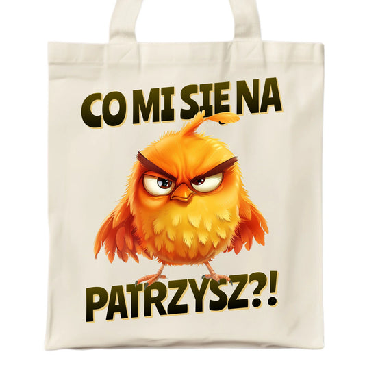 Śmieszna torba - Prezent dla chłopaka kolegi - Co mi się na ptaka patrzysz DCH24 - StoryCups.pl